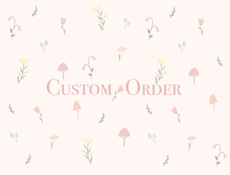 Custom Order -Eloise